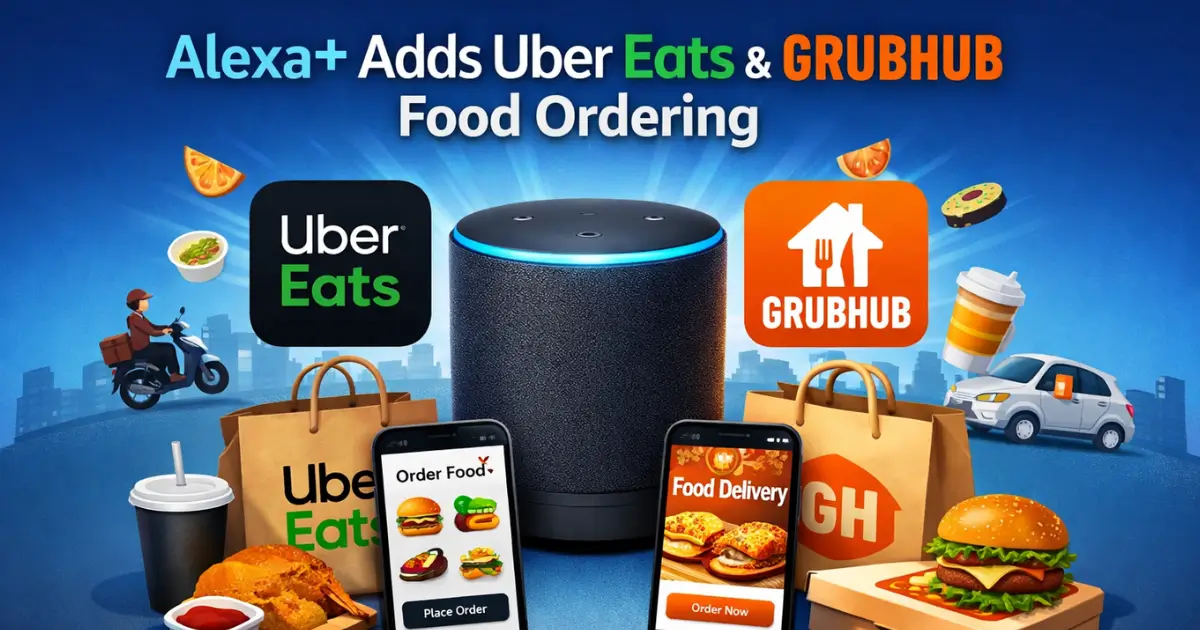 Amazon's Alexa+ Adds Uber Eats & Grubhub Food Ordering