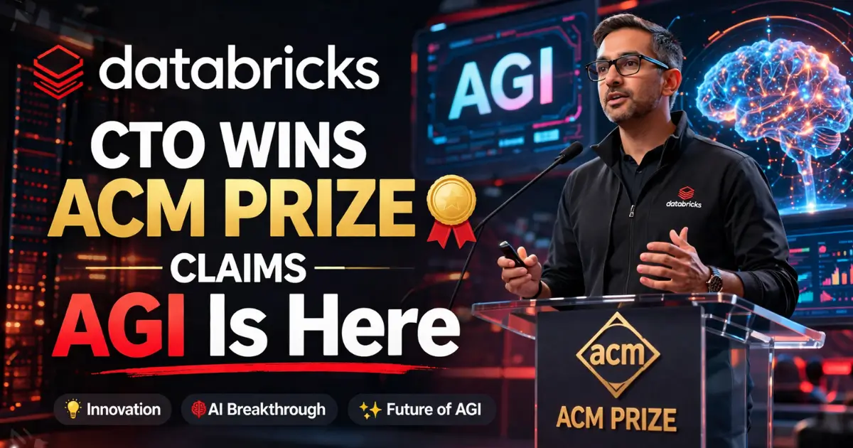 Databricks CTO Wins ACM Prize, Claims AGI Is Here