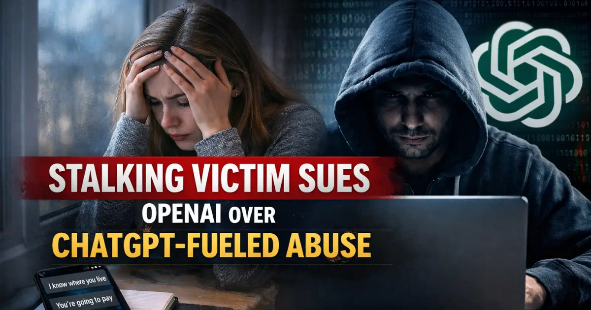Stalking Victim Sues OpenAI Over ChatGPT-Fueled Abuse
