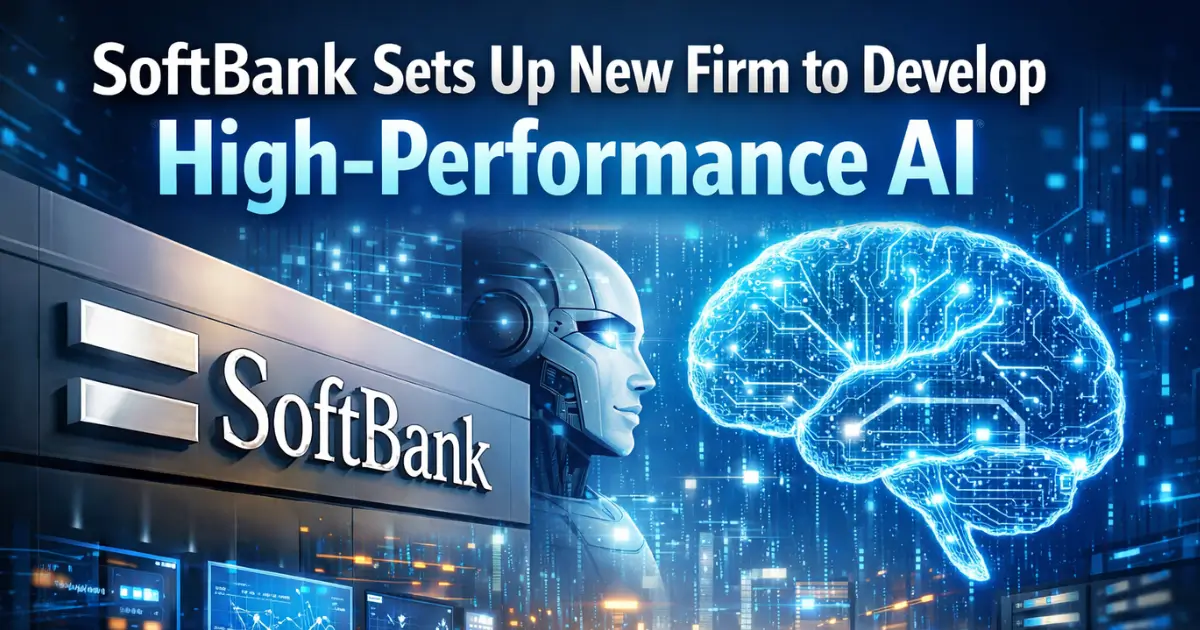 SoftBank Sets Up New Firm to Develop High-Performance AI