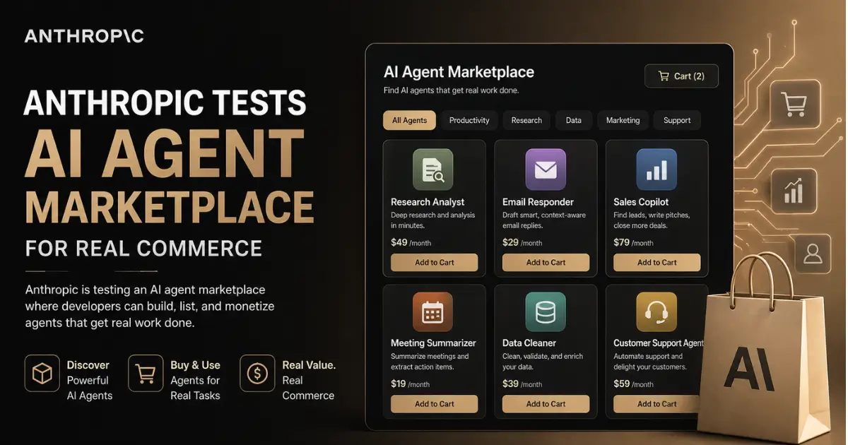 Anthropic Tests AI Agent Marketplace for Real Commerce