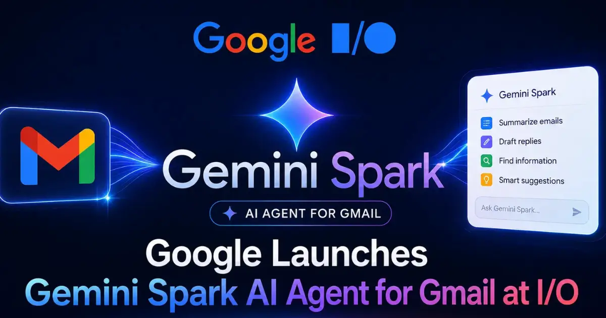 A sleek promotional banner showcasing Google’s Gemini Spark AI agent for Gmail announced at Google I/O. The image features the Gmail logo on the left, a glowing Gemini Spark logo in the center, and a smart assistant inte