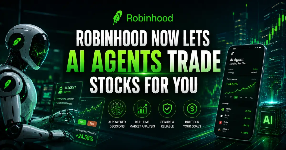 Robinhood Now Lets AI Agents Trade Stocks for You